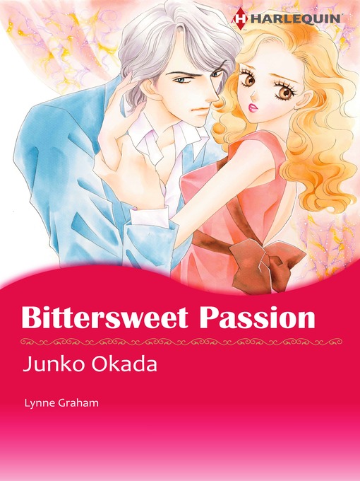 Title details for Bittersweet Passion by Junko Okada - Available